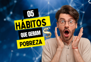 hábitos que geram pobreza